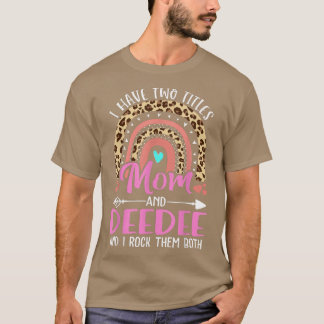 Ich habe zwei Titel Mama und Deedee Oma Niedlich M T-Shirt