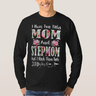 Ich habe zwei Titel Mama und die Blumenmutter T-Shirt