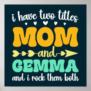 Ich habe zwei Titel Mama und Gemma und ich habe si Poster