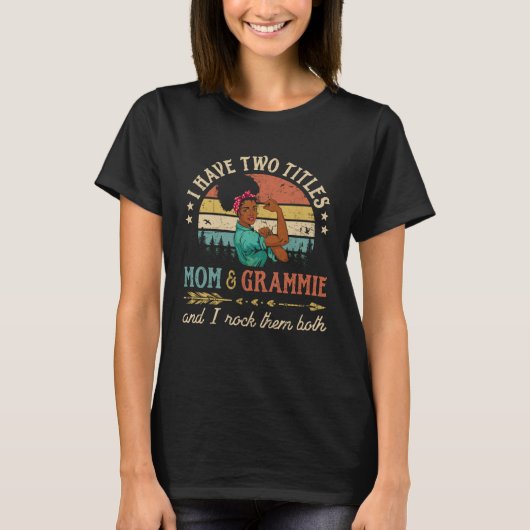 Ich habe zwei Titel Mama und Grammie afrikanische T-Shirt (Vorderseite)
