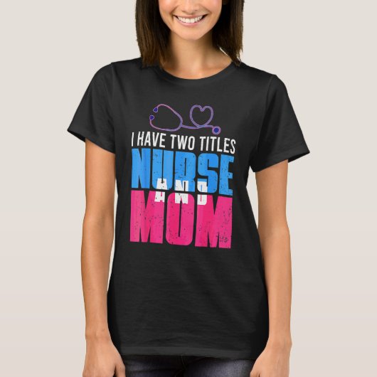 Ich habe zwei Titel Mama und ich bin froh Mutter T T-Shirt (Vorderseite)