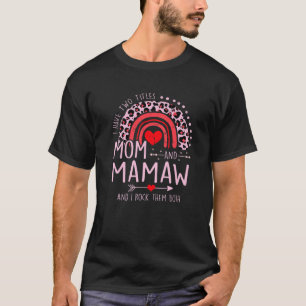 Ich habe zwei Titel Mama und Mamaw ich rockte sie T-Shirt