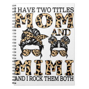 Ich habe zwei Titel Mama und Mimi und ich rock sie Notizblock