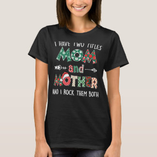Ich habe zwei Titel Mama und Mutter Kariert Mother T-Shirt