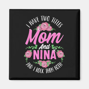 Ich habe zwei Titel Mama und Nina Niedlichen Mütte Magnet