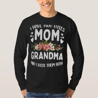 Ich habe zwei Titel Mama und Oma Beste Oma Mot T-Shirt