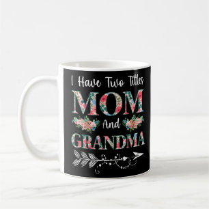 Ich habe zwei Titel Mama und Oma Floral Kaffeetasse