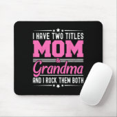 Ich habe zwei Titel Mama und Oma Funny Mütter Da Mousepad (Mit Mouse)