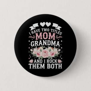 Ich habe zwei Titel Mama und Oma Süßer Muttertag Button