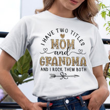 Ich habe zwei Titel Mama und Oma T - Shirt