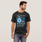 Ich habe zwei Titel Mama und Oma und Gott segne, a T-Shirt (Vorne ganz)