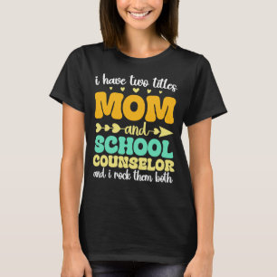 Ich habe zwei Titel Mama und Schulberater Funny T-Shirt