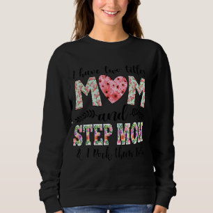 Ich habe zwei Titel Mama und Stepama Floral Stepmo Sweatshirt
