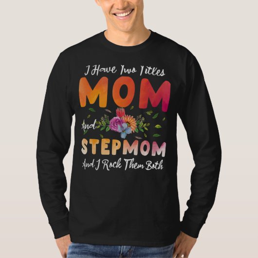 Ich habe zwei Titel Mama und Stepama, ich hab sie  T-Shirt (Vorderseite)
