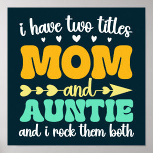 Ich habe zwei Titel Mama und Tante Muttertagstante Poster