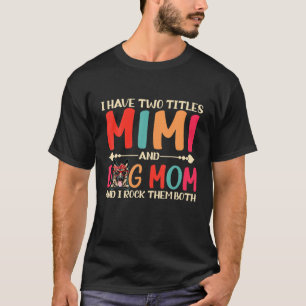 Ich habe zwei Titel Mimi und deutsche Schäferhündi T-Shirt
