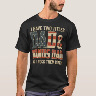 Ich habe zwei Titel Papa Bonus-Papa rocke beide T-Shirt