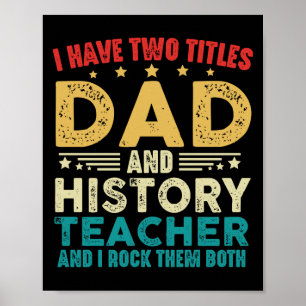 Ich habe zwei Titel, Papa und Geschichtslehrer, Vi Poster