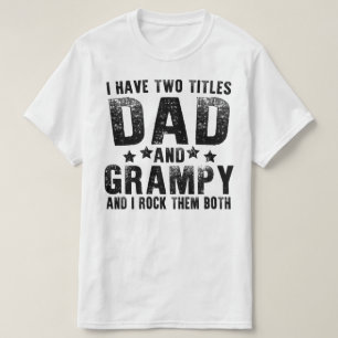 Ich habe zwei Titel Papa und Grampie T-Shirt