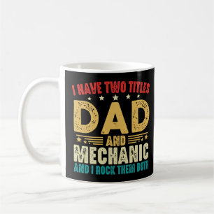 Ich habe zwei Titel Papa und Mechaniker zum Vatert Kaffeetasse