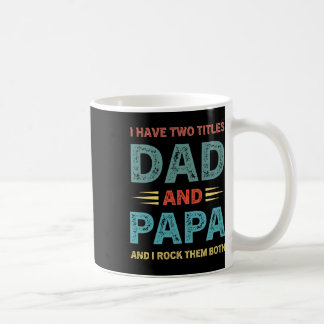 Ich habe zwei Titel Papa und Papa Lustiger Vaterta Kaffeetasse