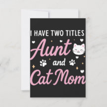 Ich habe zwei Titel Tante und Katzenmutter Lustige