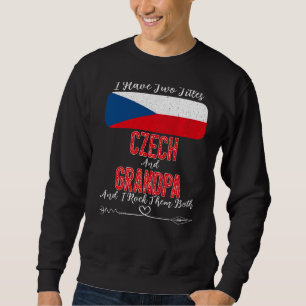 Ich habe zwei Titel Tschechische und Großvater Tsc Sweatshirt