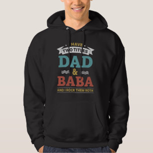Ich habe zwei Titel Vater und Baba ich Rock sie be Hoodie