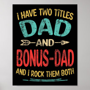 Ich habe zwei Titel Vater und Bonus Papa lustigen Poster