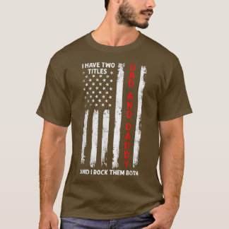 Ich habe zwei Titel Vater und Daddy Men amerikanis T-Shirt