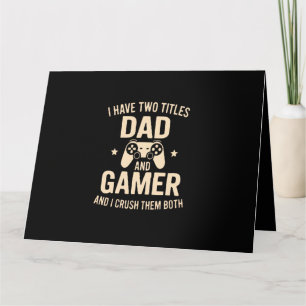 Ich habe zwei Titel Vater und Gamer Lustiger Gamin Karte