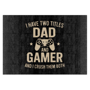 Ich habe zwei Titel Vater und Gamer Lustiger Gamin Schneidebrett