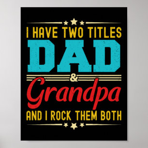 Ich habe zwei Titel Vater und Großvater Funny Vate Poster