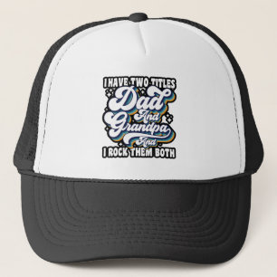 Ich habe zwei Titel Vater und Opa Vatertag Cool Truckerkappe