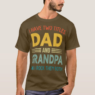 Ich habe zwei Titel Vater und Opa Vintagen Väter T-Shirt