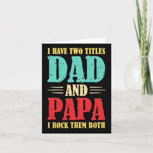Ich habe zwei Titel Vater und Papa ich Rock sie be Karte