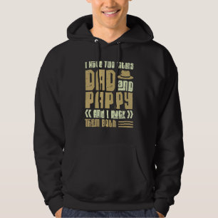 Ich habe zwei Titel Vater und Pappy Men Vintage De Hoodie