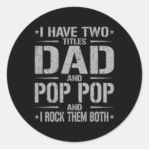 Ich habe zwei Titel Vater und Pop Pop lustige Vate Runder Aufkleber