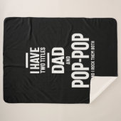 Ich habe zwei Titel Vater und Pop-Pop Sherpadecke (Vorderseite (Horizontal))