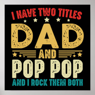 Ich habe zwei Titel Vater und Pop Pop Vatertag Poster