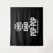 Ich habe zwei Titel Vater und Pop-Pop Wandteppich (Vorderseite)