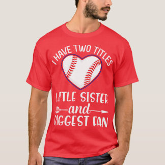Ich habe zwei Titeln kleine Schwester und größte L T-Shirt