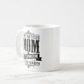 Ich habe zwei Titeln Mama und Stepama und ich habe Kaffeetasse (Vorderseite Links)