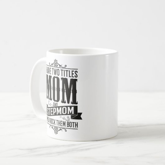 Ich habe zwei Titeln Mama und Stepama und ich habe Kaffeetasse (Vorderseite Links)