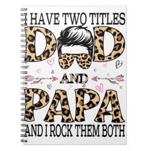 Ich habe zwei Titeln Vater und Papa und ich rocke  Notizblock