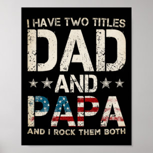 Ich habe zwei Titeln Vater und Papa US Flag Fahne Poster