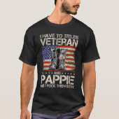 Ich habe zwei Titeln Veteran und Pappie und ich ro T-Shirt (Vorderseite)