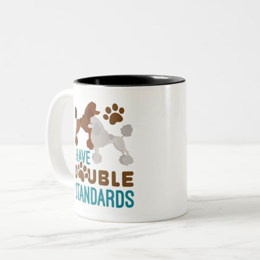 Ich habe zweierlei Standard Poodle Zweifarbige Tasse (Vorderseite Links)