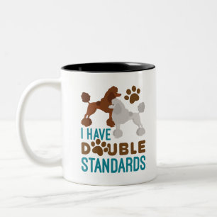 Ich habe zweierlei Standard Poodle Zweifarbige Tasse
