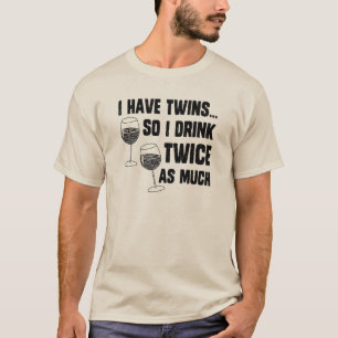 ICH HABE ZWILLINGE T-Shirt